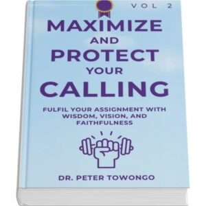 Maximize and Protect Your Calling